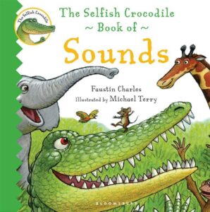 Selfish Crocodile Book of Soun