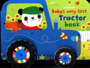 Baby's Very First Tractor Book