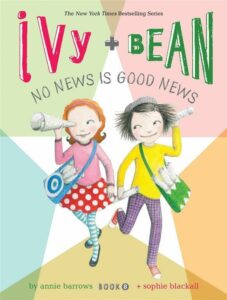 Ivy and Bean 8 No News Is Good