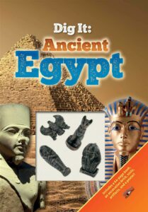 Dig It Ancient Egypt