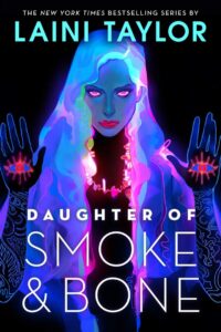 Daughter of Smoke and Bone 1