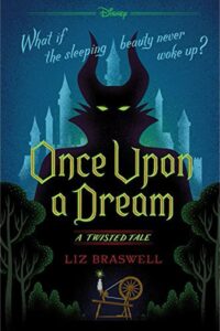 A Twisted Tale: Once Upon A Dream