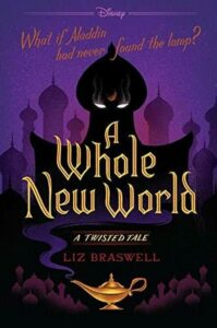 A Twisted Tale: A Whole New World