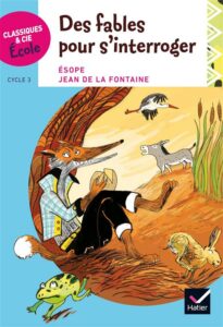 Des Fables pour s'interroger