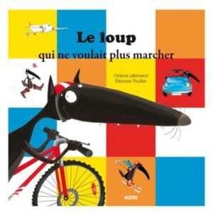 Le Loup qui ne voulait plus ma