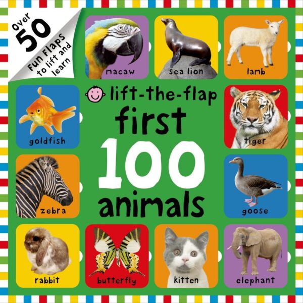 First 100 Animals Lift-the-Fla