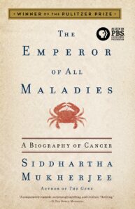 Emperor Of All Maladies