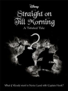 A Twisted Tale: Straight on Till Morning