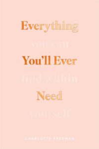 Everything You’ll Ever Need