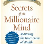 Secrets of the Millionaire Mind