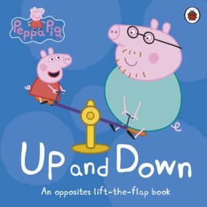 Peppa Pig: Up and Down: An Opp