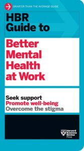 Better Mental Health at Work