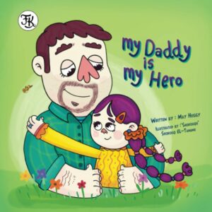 My Daddy is my Hero