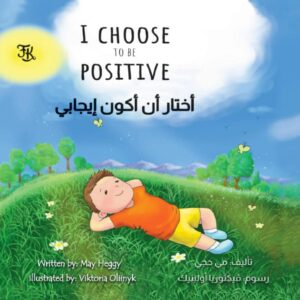 I Choose to be Positive