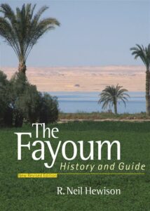 Fayoum, History and Guide