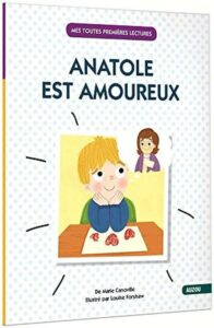 Anatole est amoureux