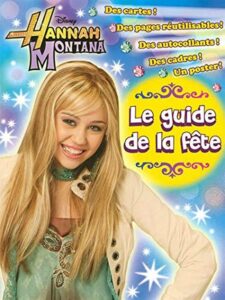 Le Guide de la Fete Hannah Mon