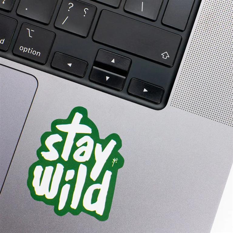 Stay wild Laptop Sticker