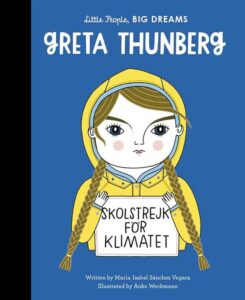 Little People, Big Dreams 40: Greta Thunberg