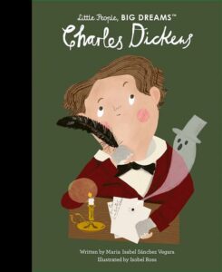 Little People, Big Dreams 69: Charles Dickens