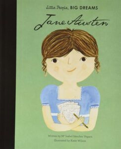 Little People, Big Dreams 12: Jane Austen