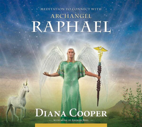 Meditation to Connect with: Archangel Raphael CD