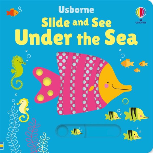 Usborne Slide and See: Under the Sea