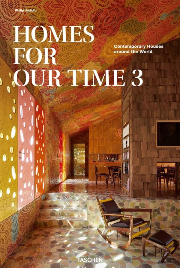 Homes for Our Time 3: Contemporary Houses around the World