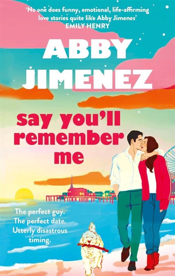 Say You'll Remember Me 1: Say You'll Remember Me