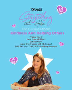 Storytelling With Heba Elwakil - Kindness & Helping Others
