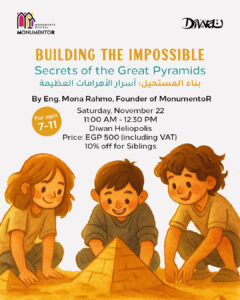 Building the Impossible: Secrets of the Great Pyramids Workshop