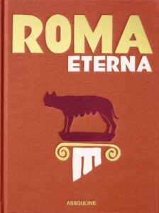 Travel Series: Roma Eterna