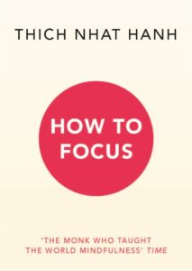 How to Focus (Mindfulness Essentials 9)