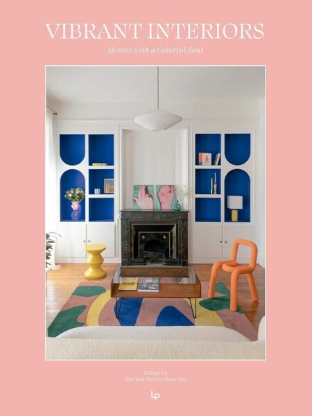 Vibrant Interiors: Homes with a Colorful Soul