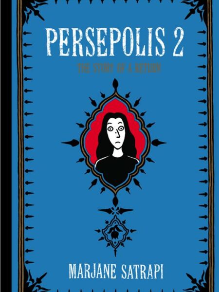 Persepolis 2 (3-4): The Story of a Return