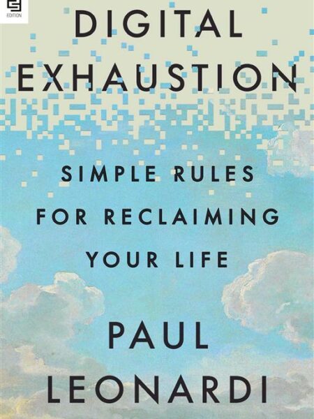 Digital Exhaustion