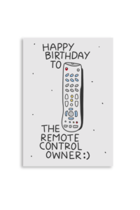 Remote Control Owner A6 Greeting Card 14.8 x 10.5cm