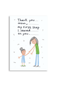 Leaned On You Mom A6 Greeting Card 14.8 x 10.5cm