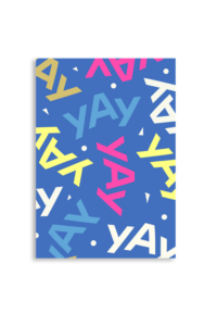 Yay Yay Yay A6 Greeting Card 14.8 x 10.5cm