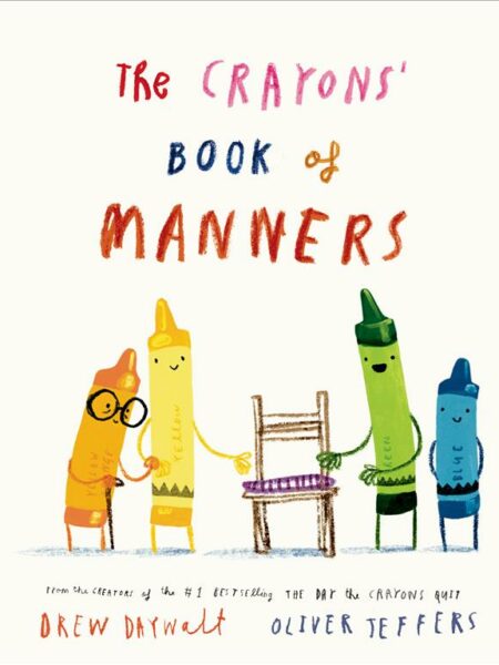 Crayons Celebrate :The Crayons' Book of Manners