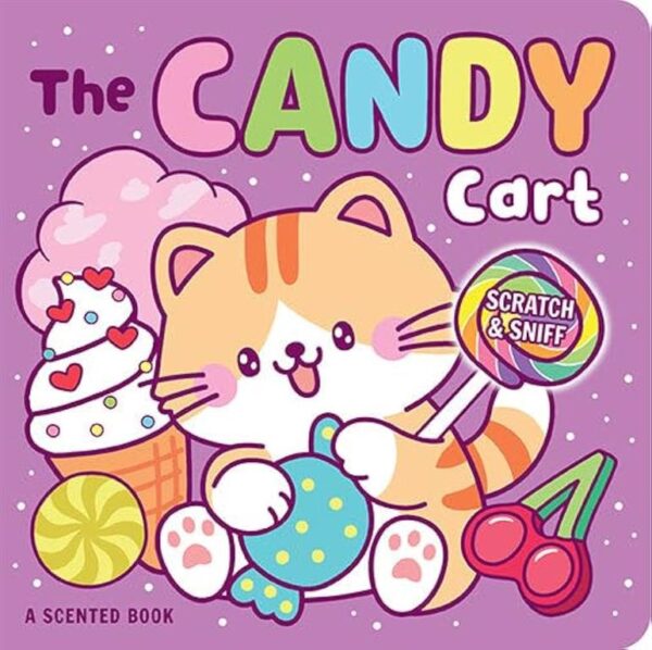 Scratch & Sniff Board Book: The Candy Cart