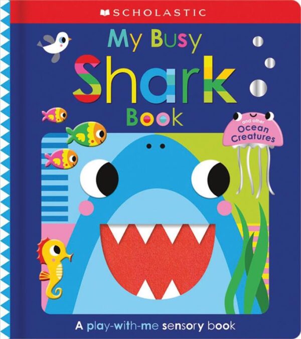 Early Learners: My Busy Shark Book And Other Ocean Creatures