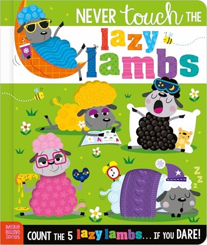 Never Touch :the Lazy Lambs