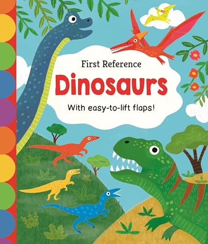 Lift-the-flaps First Reference Book: Dinosaurs