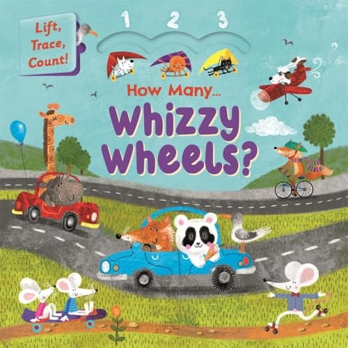 Touch-and-trace lift-the-flap book: How Many... Whizzy Wheels?